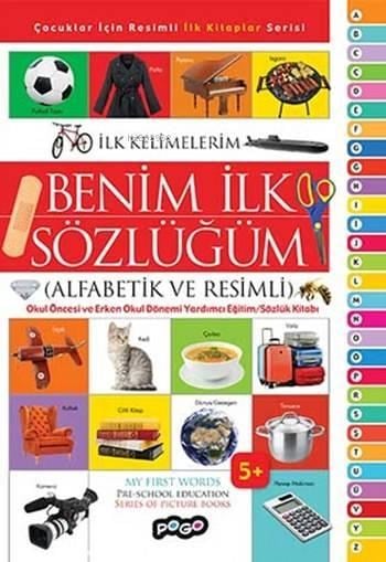 Benim İlk Sözlüğüm; Çocuklar İçin Resimli İlk Kitaplar Serisi