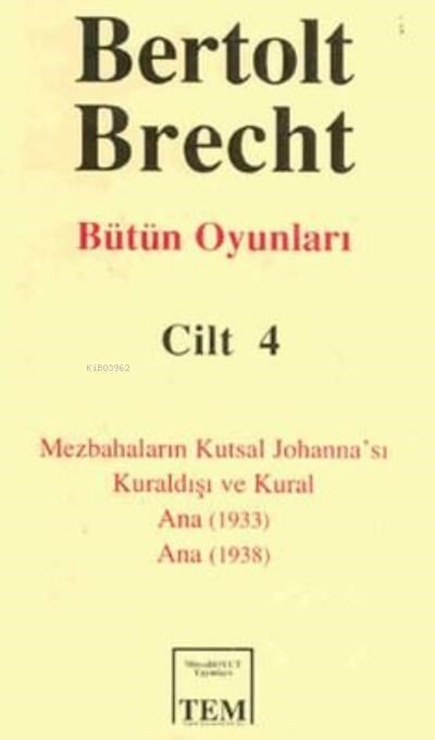 Berthold Brecht-Bütün Oyunları 4