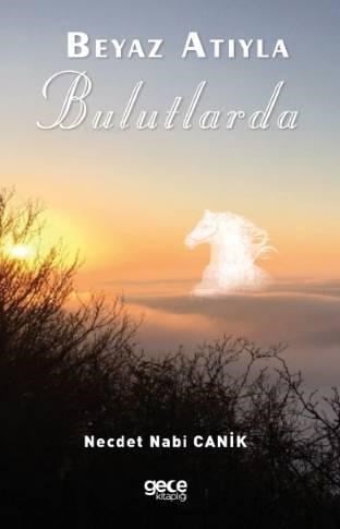 Beyaz Atıyla Bulutlarda