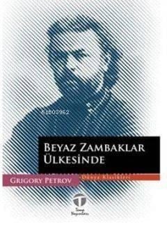 Beyaz Zambaklar Ülkesinde