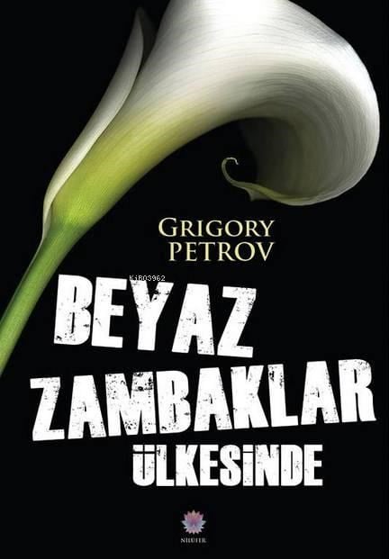 Beyaz Zambaklar Ülkesinde