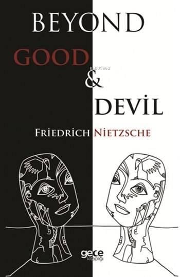 Beyond Good and Devil