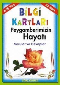 Bilgi Kartları 4 (6-15 Yaş); Peygamberimizin Hayatı Sorular ve Cevaplar