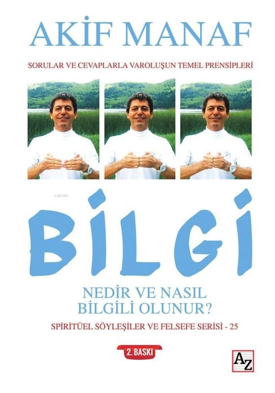 Bilgi; Nedir ve Nasıl Bilgili Olunur?