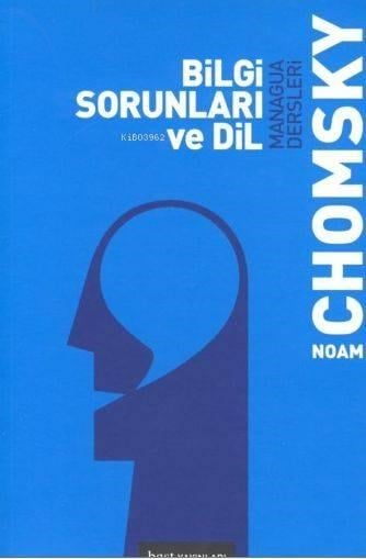 Bilgi Sorunları ve Dil; & Managua Dersleri