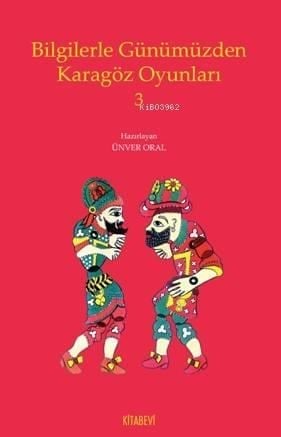 Bilgilerle Günümüzden Karagöz Oyunları-3