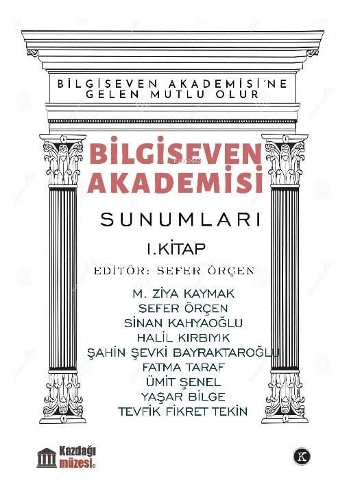 Bilgiseven Akademisi Sunumları I. Kitap