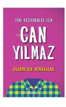 Bilinmeyen Numaralar; Yeni Keşfedenler İçin