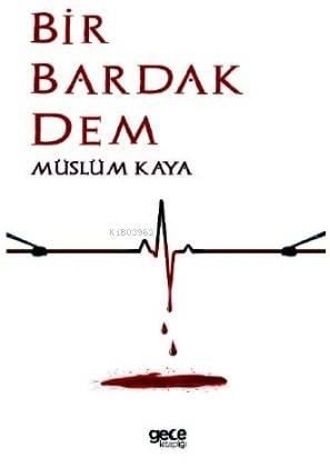 Bir Bardak Dem
