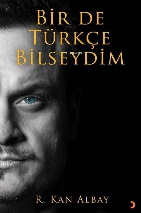 Bir De Türkçe Bilseydim