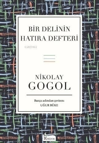 Bir Delinin Hatıra Defteri ( Bez Ciltli )