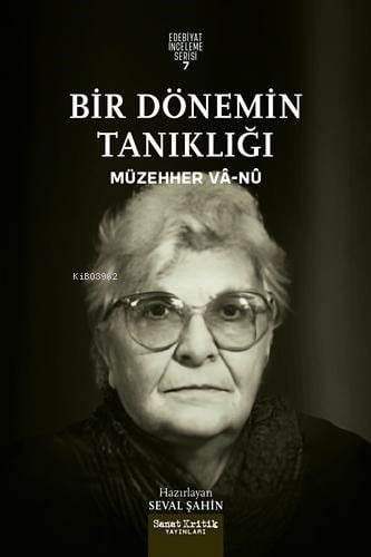 Bir Dönemin Tanıklığı