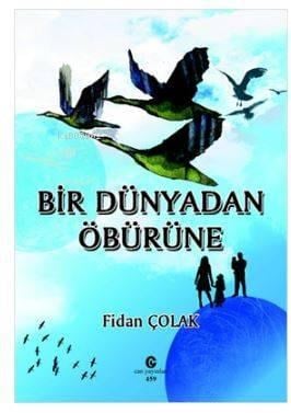 Bir Dünyadan Öbürüne