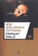 Bir Gölgenin İntikamı