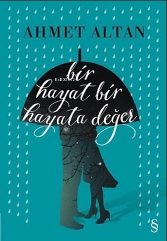 Bir Hayat Bir Hayata Değer