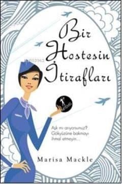 Bir Hostesin İtirafları