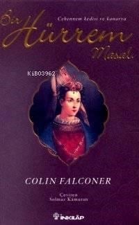 Bir Hürrem Masalı; Cehennem Kedisi ve Kanarya