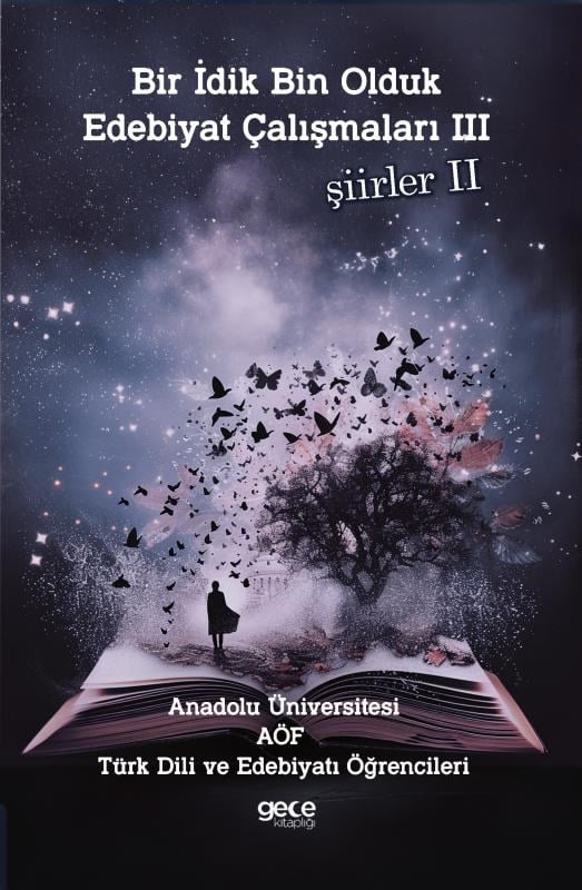 Bir İdik Bin Olduk Edebiyat Çalışmaları 3;Şiirler 2