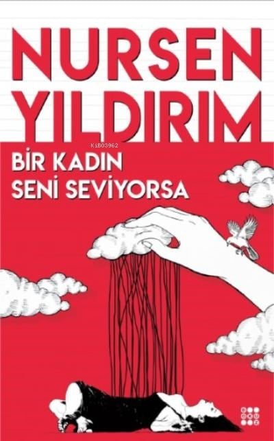 Bir Kadın Seni Seviyorsa