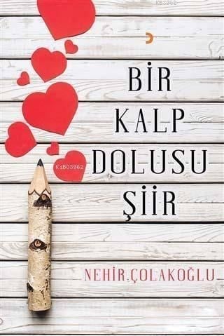 Bir Kalp Dolusu Şiir