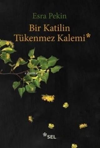 Bir Katilin Tükenmez Kalemi