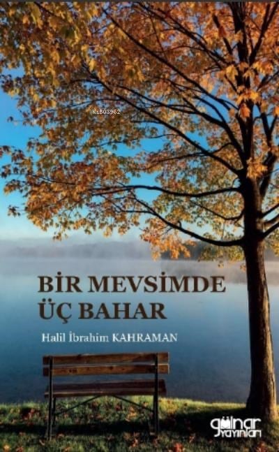 Bir Mevsimde Üç Bahar