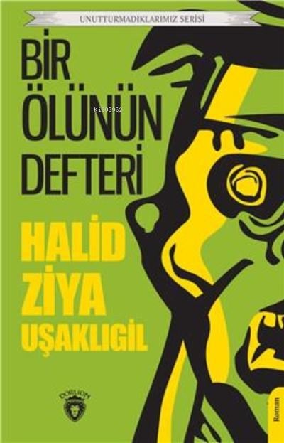 Bir Ölünün Defteri Unutturmadıklarımız Seris