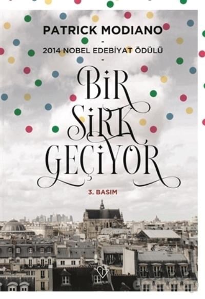 Bir Sirk Geçiyor; 2014 Nobel Edebiyat Ödülü