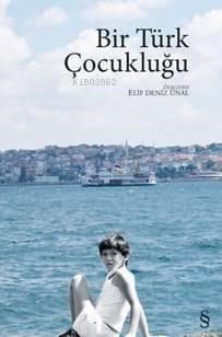 Bir Türk Çocukluğu