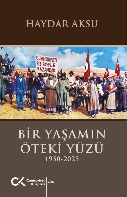 Bir Yaşamın Öteki Yüzü - (1950-2025)