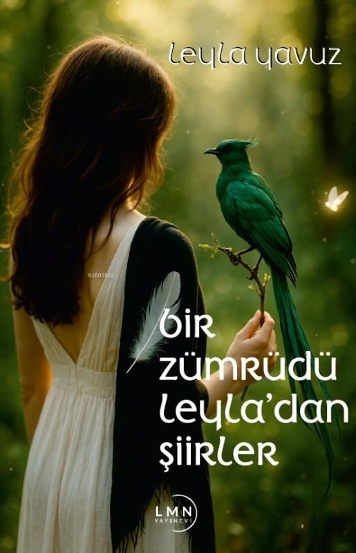 Bir Zümüdü Leyladan Şiirler