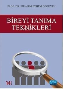 Bireyi Tanıma Teknikleri