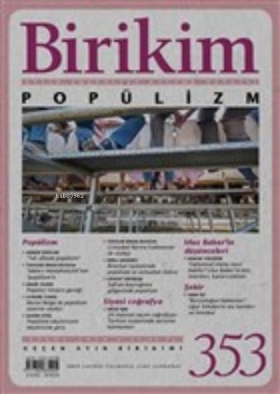 Birikim Aylık Sosyalist Kültür Dergisi Sayı: 353 Eylül 2018