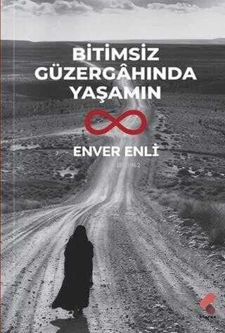 Bitimsiz Güzergahında Yaşamın