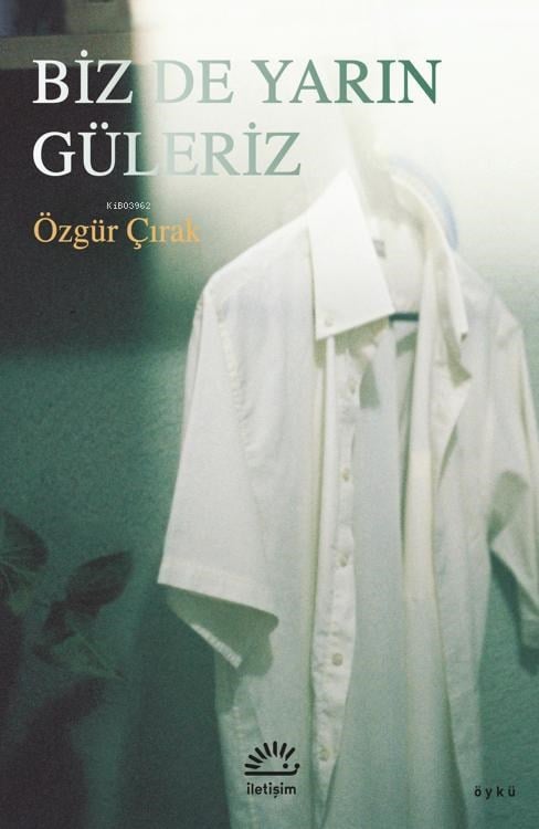 Biz De Yarın Güleriz