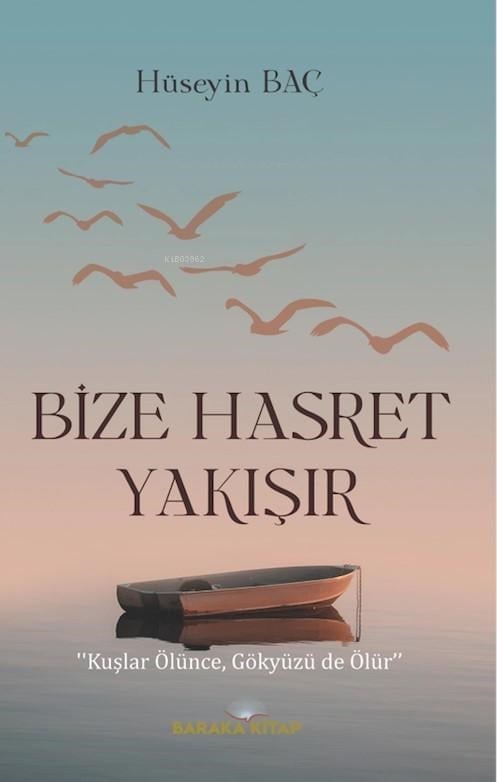Bize Hasret Yakışır