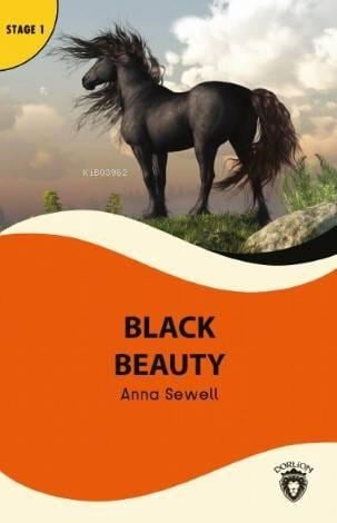 Black Beauty; Stage 1