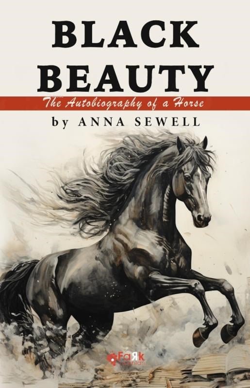 Black Beauty;The Autobiography of a Horse