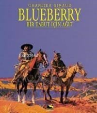 Blueberry Cilt 4 - Bir Tabut İçin Ağıt