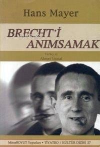 Brecht´i Anımsamak