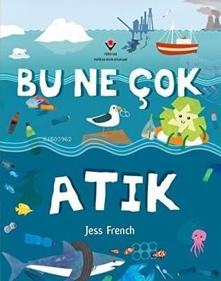Bu Ne Çok Atık