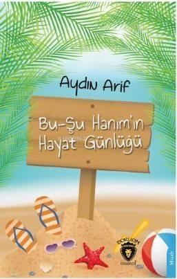 Bu-Şu Hanım'ın Hayat Günlüğü