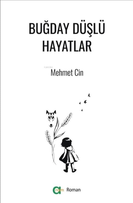 Buğday Düşlü Hayatlar