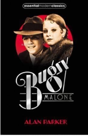 Bugsy Malone (Essential Modern Classics)