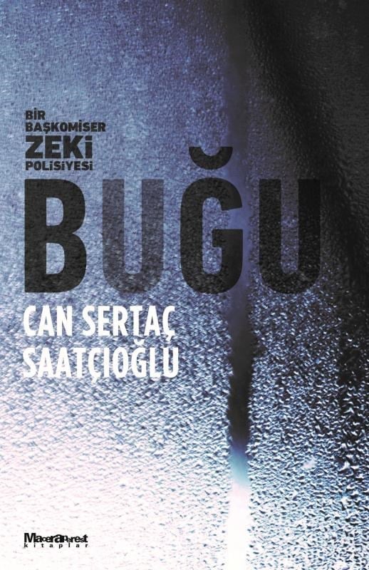 Buğu  ;Bir Başkomiser Zeki Polisiyesi