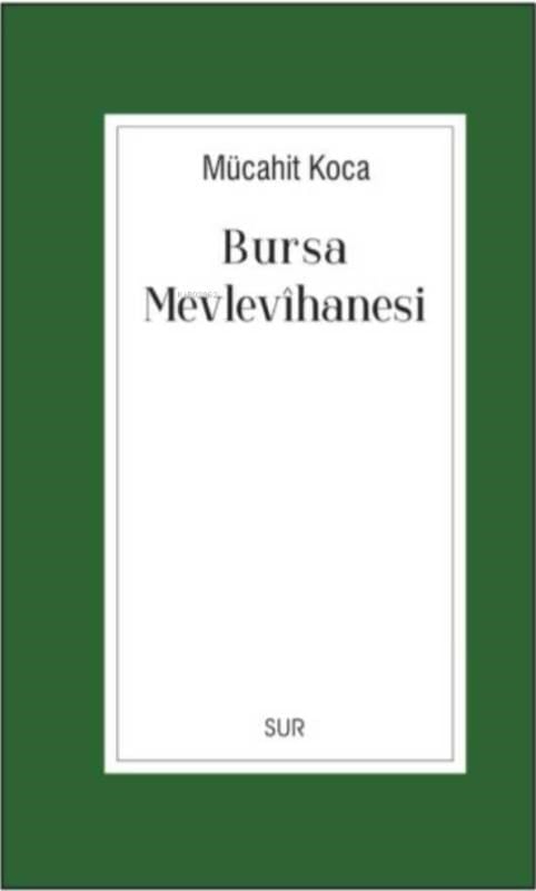 Bursa Mevlevihanesi