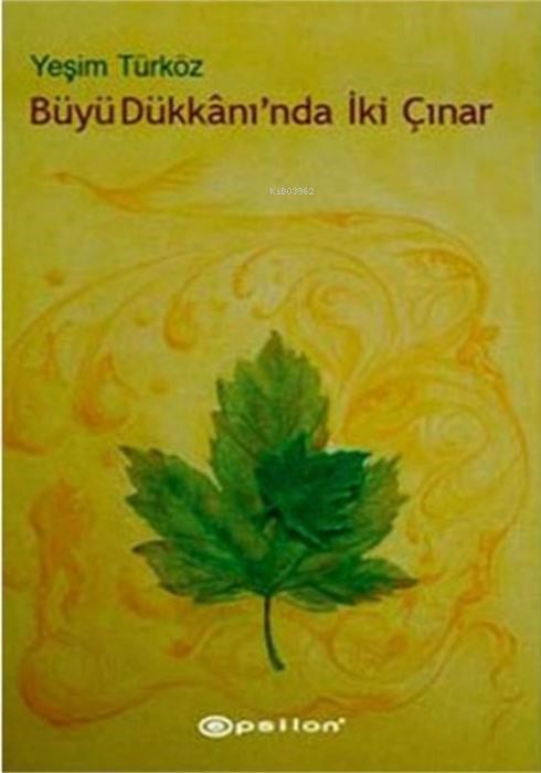 Büyü Dükkânı'nda İki Çınar