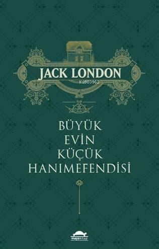 Büyük Evin Küçük Hanımefendisi