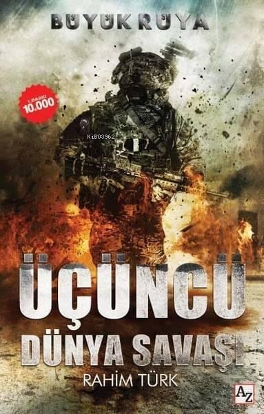 Büyük Rüya - Üçüncü Dünya Savaşı