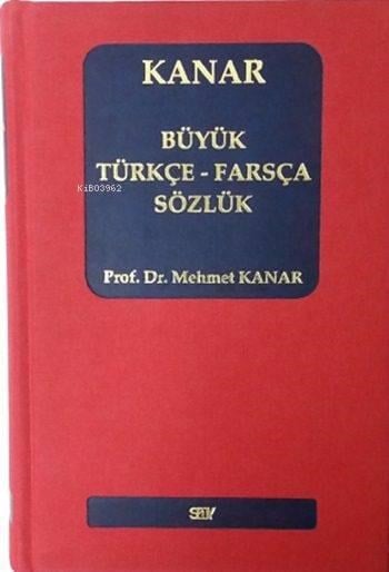 Büyük Türkçe - Farsça Sözlük (Ciltli)